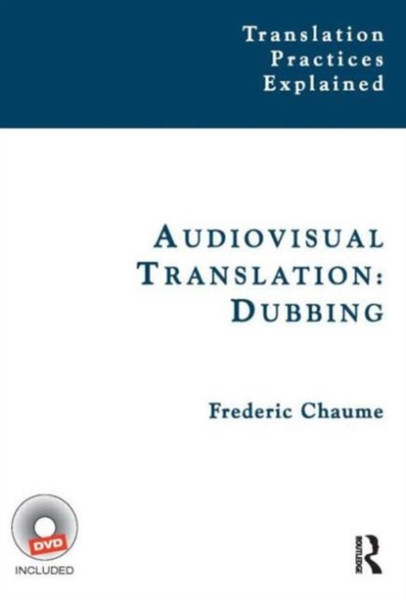 Audiovisual Translation: Dubbing