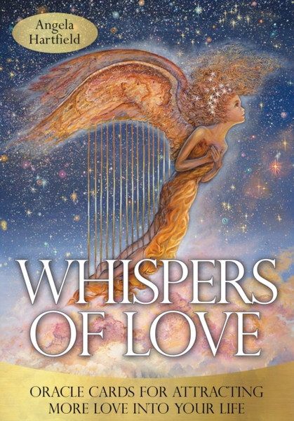 Whispers Of Love Oracle: Oracle Cards For Attracting More Love Into Your Life
