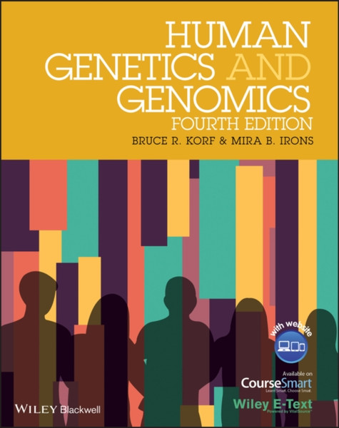 Human Genetics And Genomics: Includes Wiley E-Text