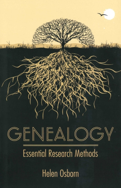 Genealogy: Essential Research Methods