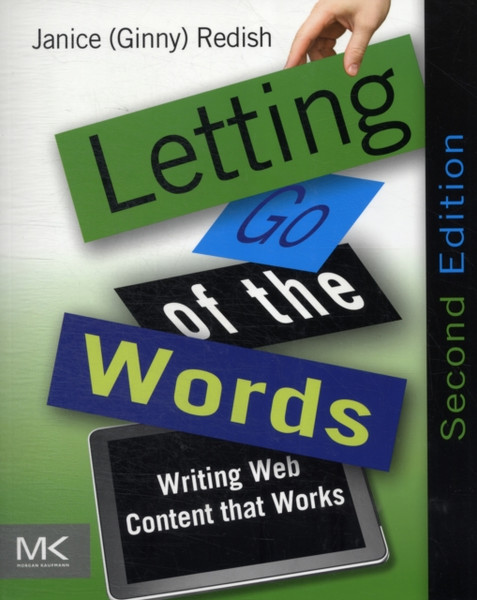 Letting Go Of The Words: Writing Web Content That Works