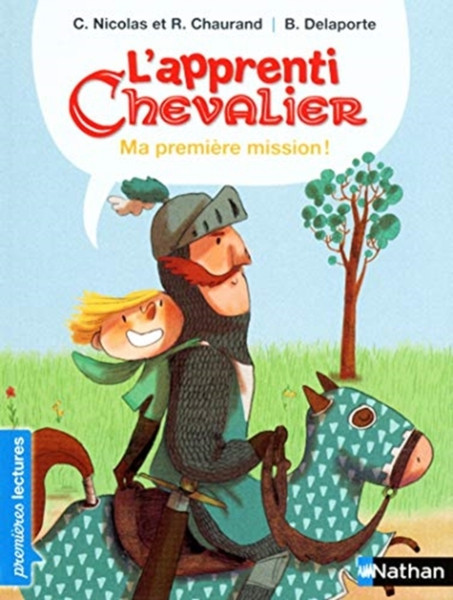 L'Apprenti Chevalier: Ma Premiere Mission!