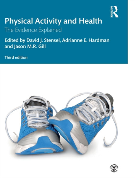 Physical Activity And Health: The Evidence Explained