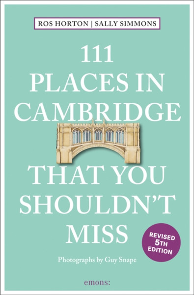 111 Places In Cambridge That You Shouldn'T Miss