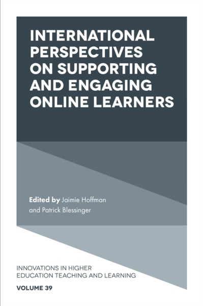 International Perspectives On Supporting And Engaging Online Learners