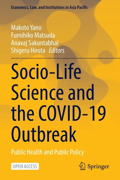 Socio-Life Science And The Covid-19 Outbreak: Public Health And Public Policy