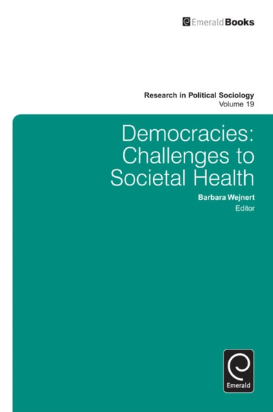 Democracies: Challenges To Societal Health