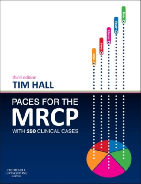 Paces For The Mrcp: With 250 Clinical Cases