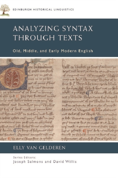 Analyzing Syntax Through Texts: Old, Middle, And Early Modern English