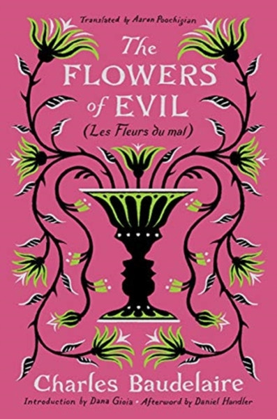 The Flowers Of Evil: (Les Fleurs Du Mal)