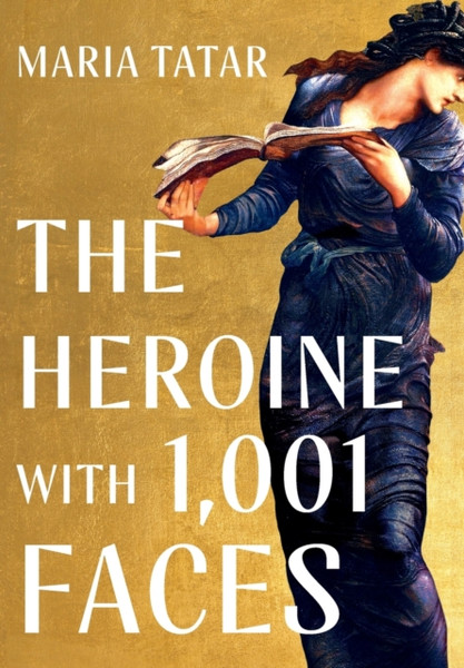 The Heroine With 1001 Faces