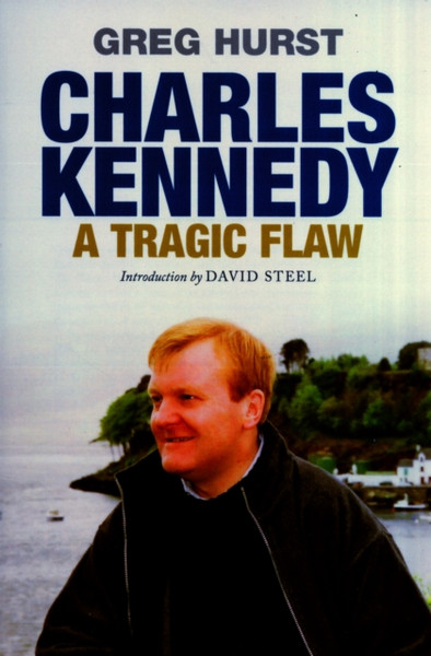 Charles Kennedy: A Tragic Flaw