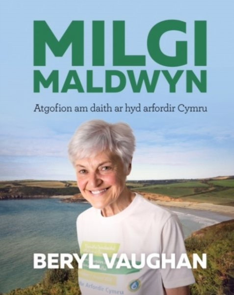 Milgi Maldwyn - Atgofion Am Daith Ar Hyd Arfordir Cymru