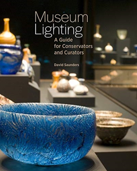 Museum Lighting - A Guide For Conservators And Curators