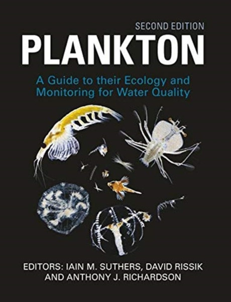Plankton: Guide To Their Ecology And Monitoring For Water Quality