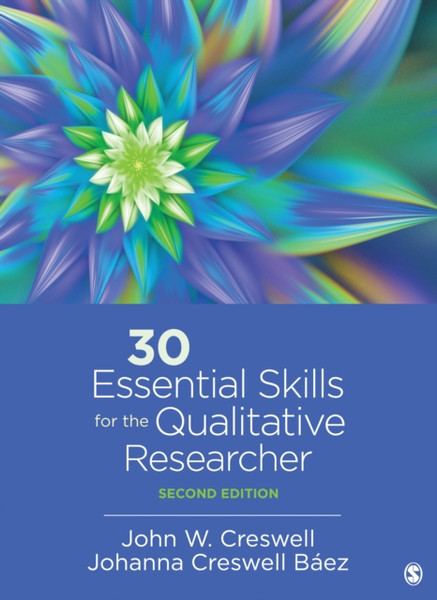 30 Essential Skills For The Qualitative Researcher