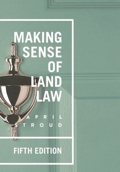 Making Sense Of Land Law