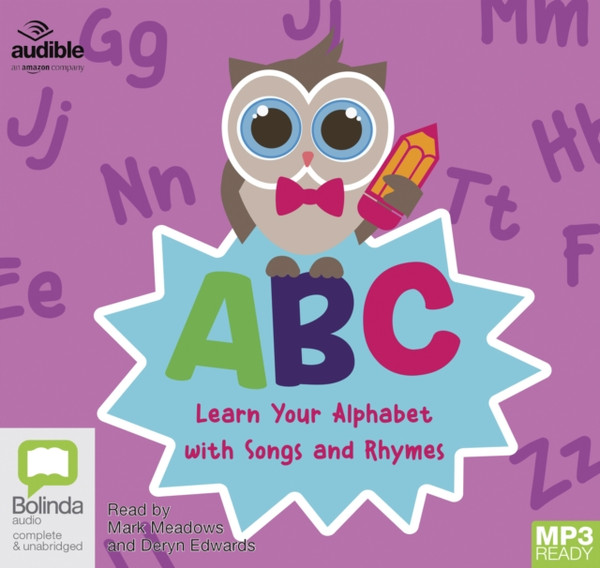 Abc: Learn Your Alphabet With Songs And Rhymes - 9781489471567