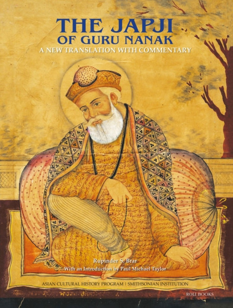 The Japji Of Guru Nanak: A New Translation With Commentary