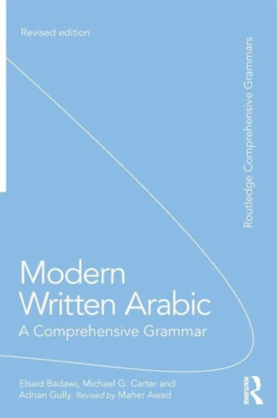 Modern Written Arabic: A Comprehensive Grammar