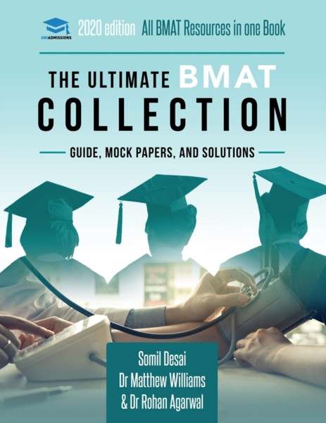 The Ultimate Bmat Collection: 5 Books In One, Over 2500 Practice Questions & Solutions, Includes 8 Mock Papers, Detailed Essay Plans, 2019 Edition, Biomedical Admissions Test, Uniadmissions