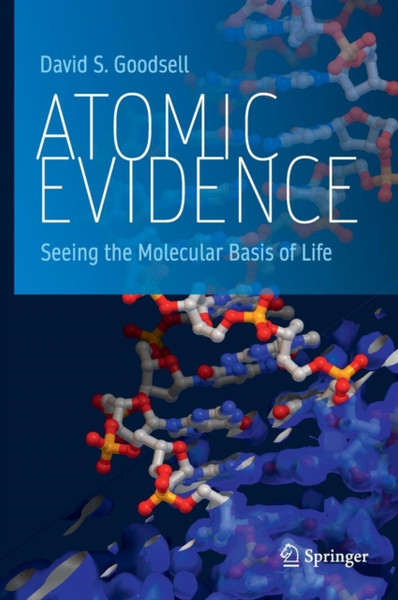 Atomic Evidence: Seeing The Molecular Basis Of Life