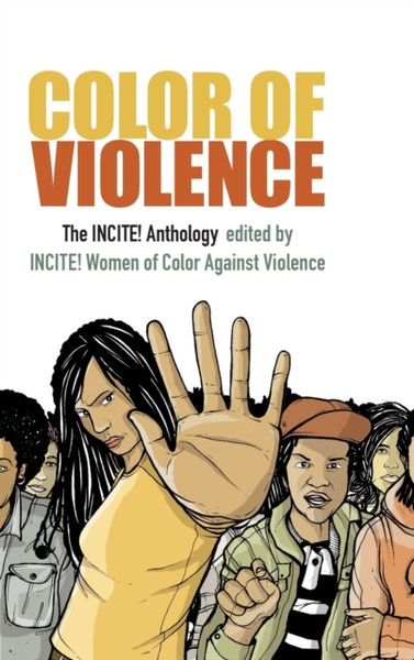 Color Of Violence: The Incite! Anthology - 9780822363057