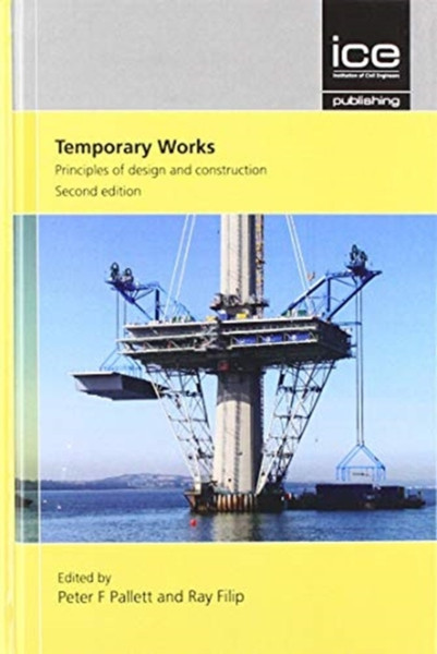 Temporary Works, Second Edition