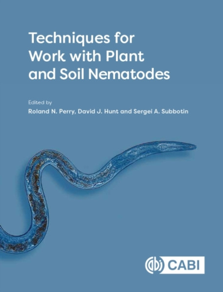 Techniques For Work With Plant And Soil Nematodes