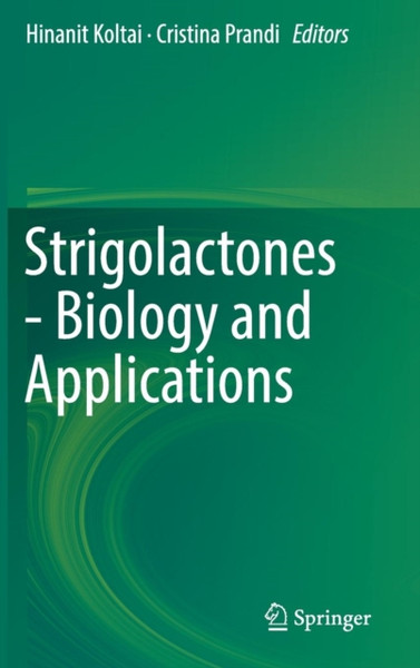 Strigolactones - Biology And Applications