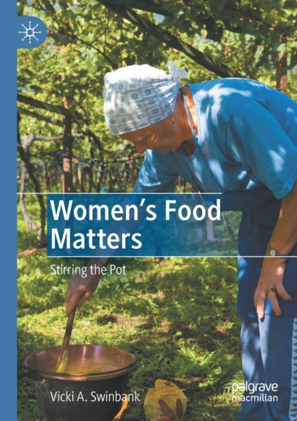 Women'S Food Matters: Stirring The Pot