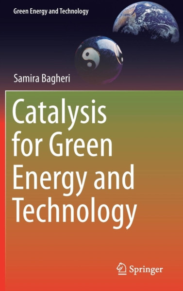 Catalysis For Green Energy And Technology