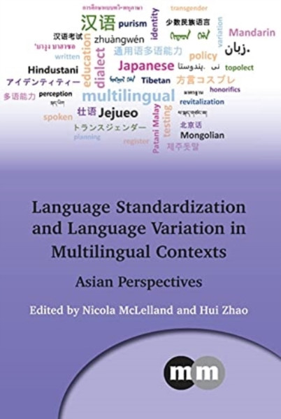 Language Standardization And Language Variation In Multilingual Contexts: Asian Perspectives