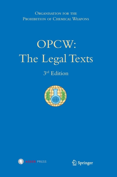 Opcw: The Legal Texts