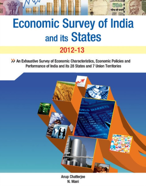 Economic Survey Of India & Its States: 2012-13