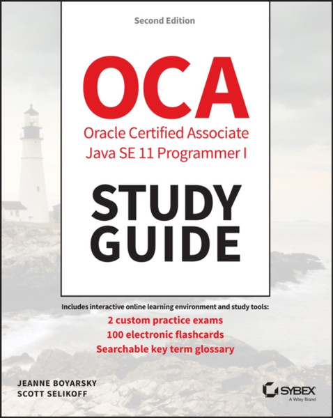 Ocp Oracle Certified Professional Java Se 11 Programmer I Study Guide: Exam 1Z0-815