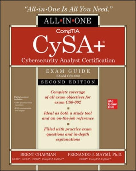 Comptia Cysa+ Cybersecurity Analyst Certification All-In-One Exam Guide, Second Edition (Exam Cs0-002)