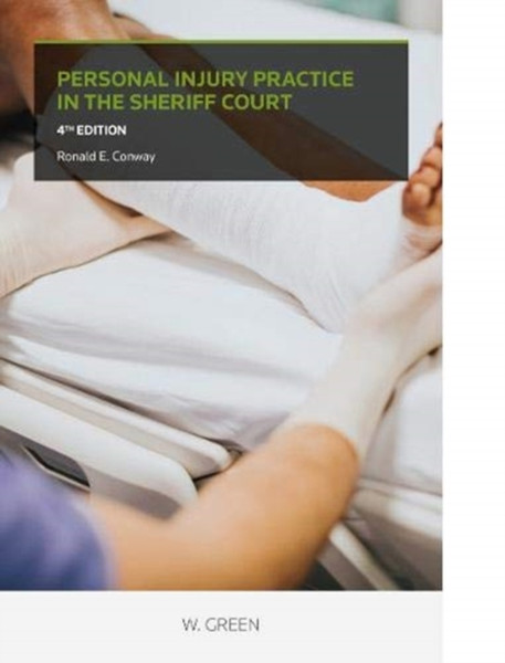 Personal Injury Practice In The Sheriff Court