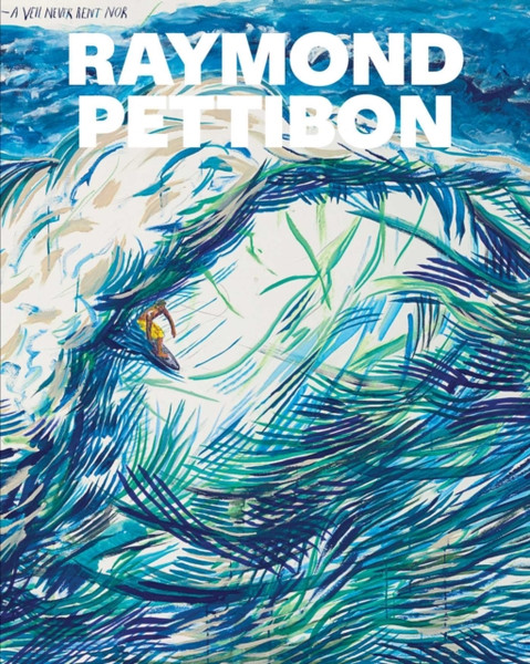 Point Break: Raymond Pettibon, Surfers And Waves