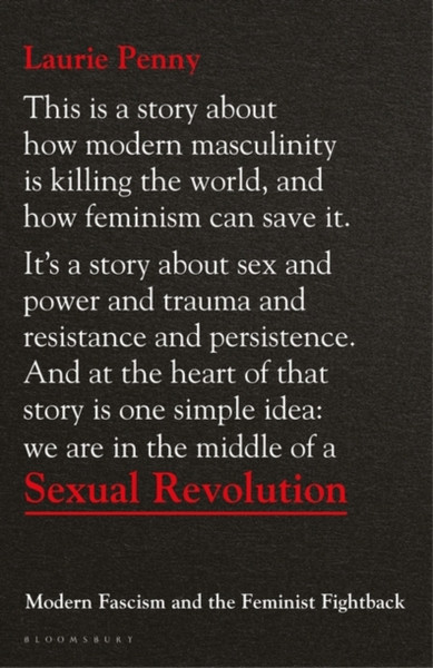 Sexual Revolution: Modern Fascism And The Feminist Fightback - 9781526602190