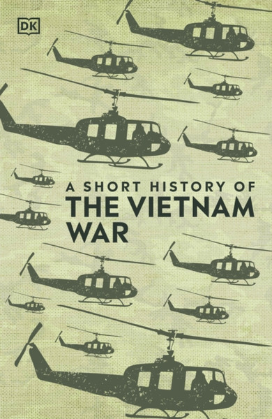 A Short History Of The Vietnam War - 9780241471289