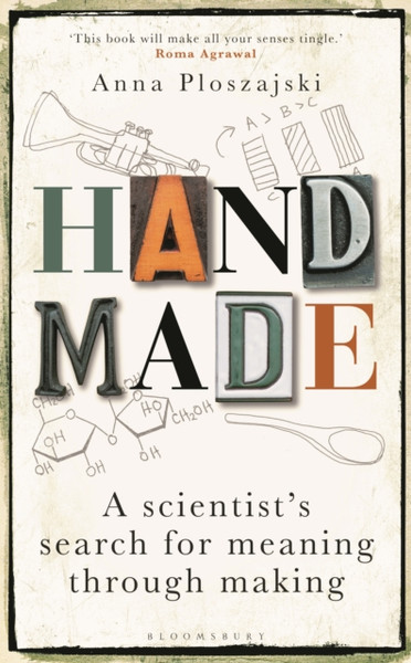 Handmade: A Scientist'S Search For Meaning Through Making