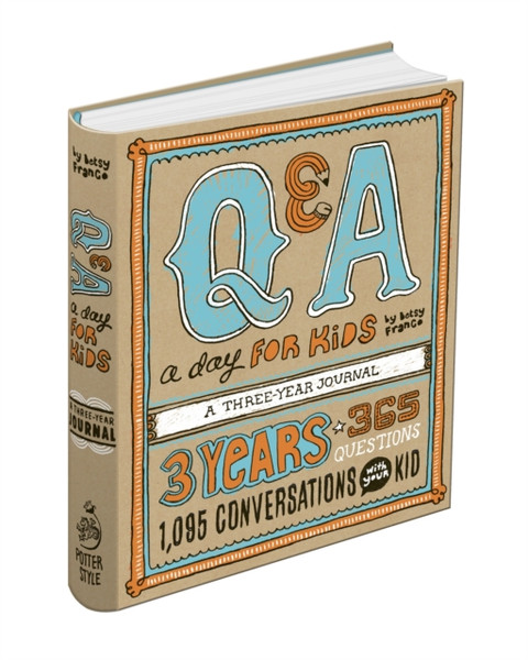 Q&A A Day For Kids: A Three-Year Journal