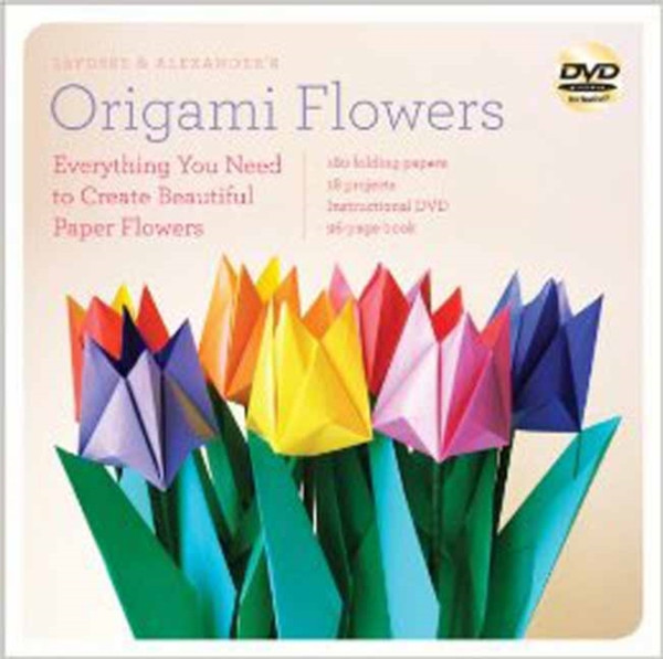 Lafosse & Alexander'S Origami Flowers Kit: Lifelike Paper Flowers To Brighten Up Your Life: Kit With Origami Book, 180 Origami Papers, 20 Projects & Dvd