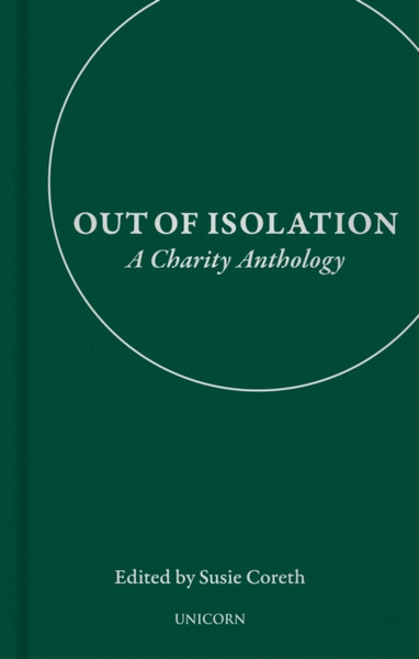 Out Of Isolation: A Charity Anthology