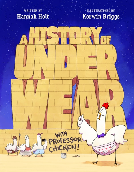 A History Of Underwear With Professor Chicken