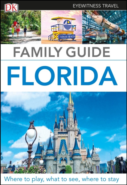 Dk Eyewitness Family Guide Florida