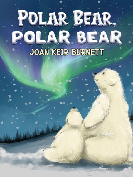 Polar Bear, Polar Bear - 9781398416147