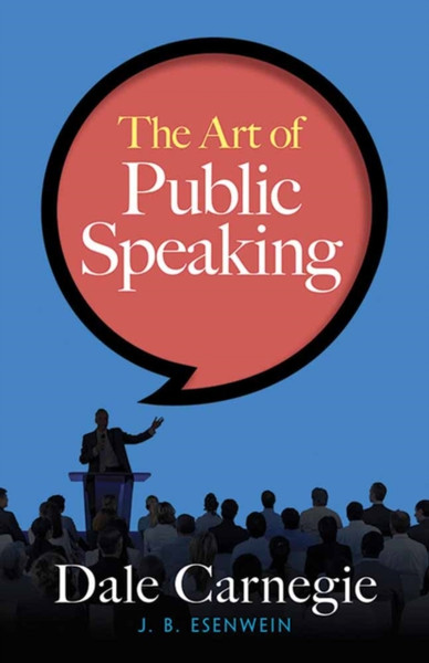 The Art Of Public Speaking - 9780486814155