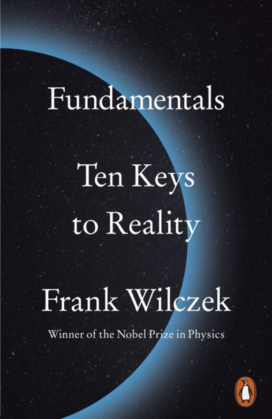 Fundamentals: Ten Keys To Reality - 9780141985770